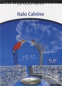 Italo Calvino + CD (İtalyanca Okuma Kitabı Orta-Üst Seviye) B1-B2