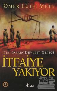 İtfaiye Yakıyor