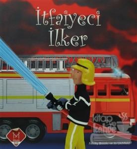 İtfaiyeci İlker