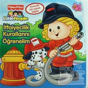 İtfaiyecilik Kurallarını Öğrenelim