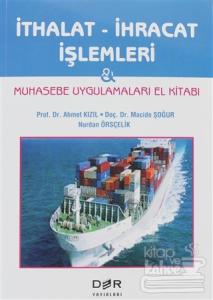 İthalat - İhracat İşlemleri