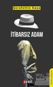 İtibarsız Adam