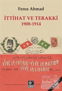 İttihat ve Terakki 1908-1914