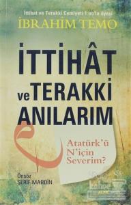 İttihat ve Terakki Anılarım