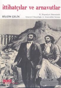 İttihatçılar ve Arnavutlar