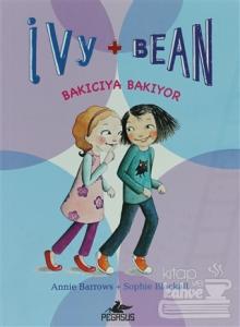 İvy + Bean 4: Bakıcıya Bakıyor