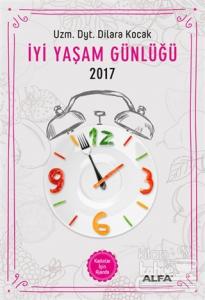 İyi Yaşam Günlüğü 2017 - Kadınlar İçin Ajanda