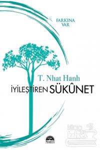 İyileştiren Sükunet - Farkına Var