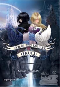 İyilik ve Kötülük Okulu