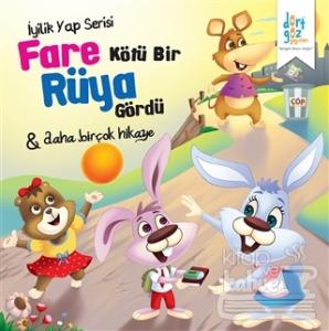 İyilik Yap Serisi : Fare Kötü Bir Rüya Gördü