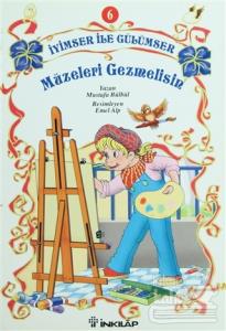 İyimser ile Gülümser 6 Müzeleri Gezmelisin