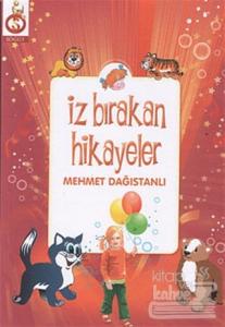 İz Bırakan Hikayeler