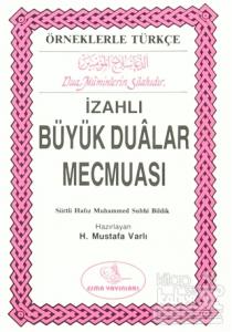 İzahlı Büyük Dualar Mecmuası