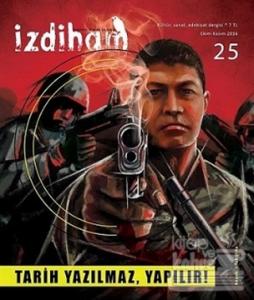 İzdiham Dergisi Sayı: 25 Ekim - Kasım 2016