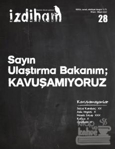 İzdiham Dergisi Sayı: 28 Nisan - Mayıs 2017