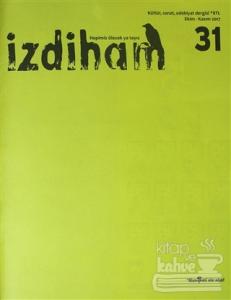 İzdiham Dergisi Sayı: 31 Ekim - Kasım 2017