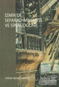 İzmir'de Sefarad Mimarisi ve Sinagogları