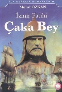 İzmir Fatihi Çaka Bey