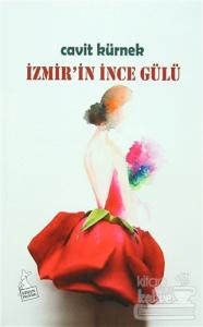 İzmir'in İnce Gülü