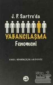 J. P. Sartre'da Yabancılaşma Fenomeni
