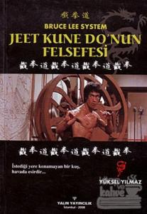 Jeet Kune Do'nun Felsefesi