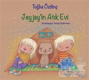 Jeyjey'in Atık Evi