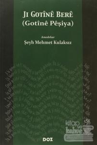 Ji Gotıne Bere (Gotıne Peşiya)