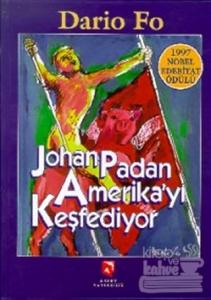 Johan Padan Amerika'yı Keşfediyor (Ciltli)
