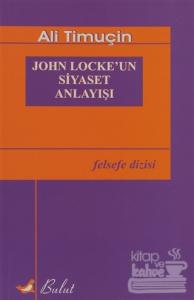 John Locke'un Siyaset Anlayışı