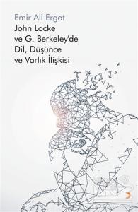 John Locke ve G. Berkeley'de Dil, Düşünce ve Varlık İlişkisi