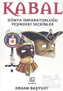 Kabal Dünya İmparatorluğu Peşindeki Seçkinler