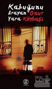 Kabuğunu Arayan Yara