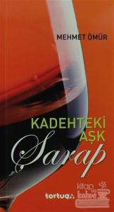 Kadehteki Aşk - Şarap
