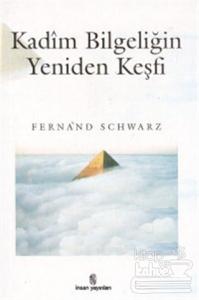 Kadim Bilgeliğin Yeniden Keşfi