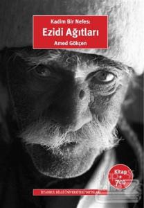 Kadim Bir Nefes: Ezidi Ağıtları