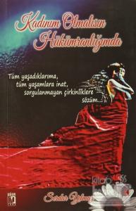 Kadınım Olmalısın Hükümranlığımda