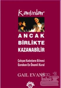 Kadınlar Ancak Birlikte Kazanabilir