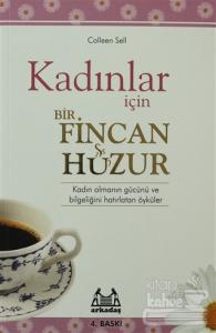 Kadınlar İçin Bir Fincan Huzur