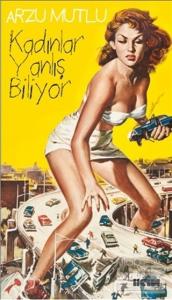 Kadınlar Yanlış Biliyor