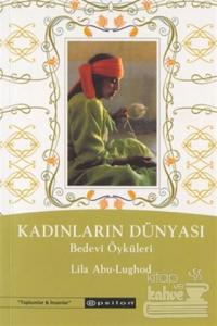 Kadınların Dünyası Bedevi Öyküleri