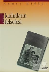 Kadınların Felsefesi - Felsefe-i Zenan
