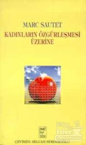 Kadınların Özgürleşmesi Üzerine