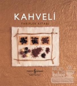 Kahveli Tarifler Kitabı (Ciltli)