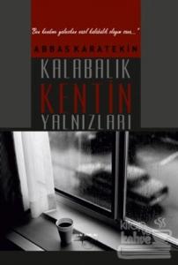 Kalabalık Kentin Yalnızları