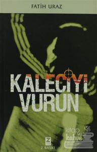 Kaleciyi Vurun