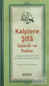 Kalplere Şifa Salavat ve Dualar (Ciltli)