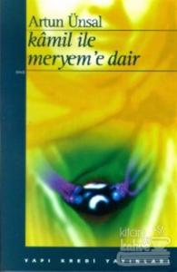 Kamil ile Meryem'e Dair