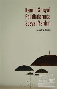 Kamu Sosyal Politikalarında Sosyal Yardım