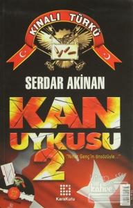 Kan Uykusu-2 Kınalı Türkü