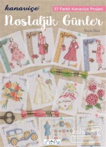 Kanaviçe - Nostaljik Günler